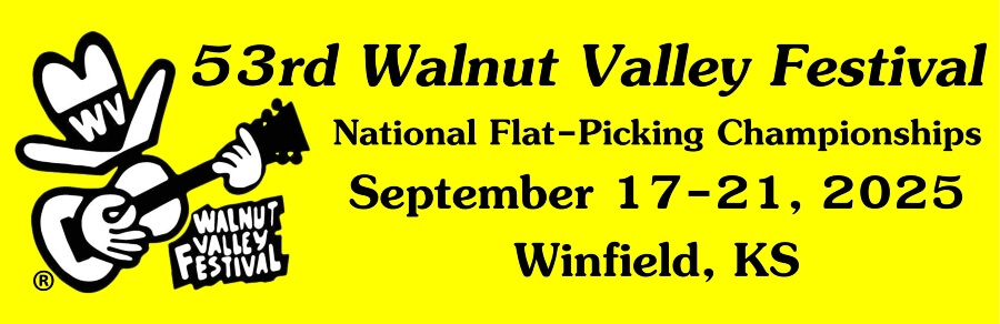 53rd Walnut Valley Festival; National Flat-Picking Championships, September 17-21, 2024; Winfield, KS